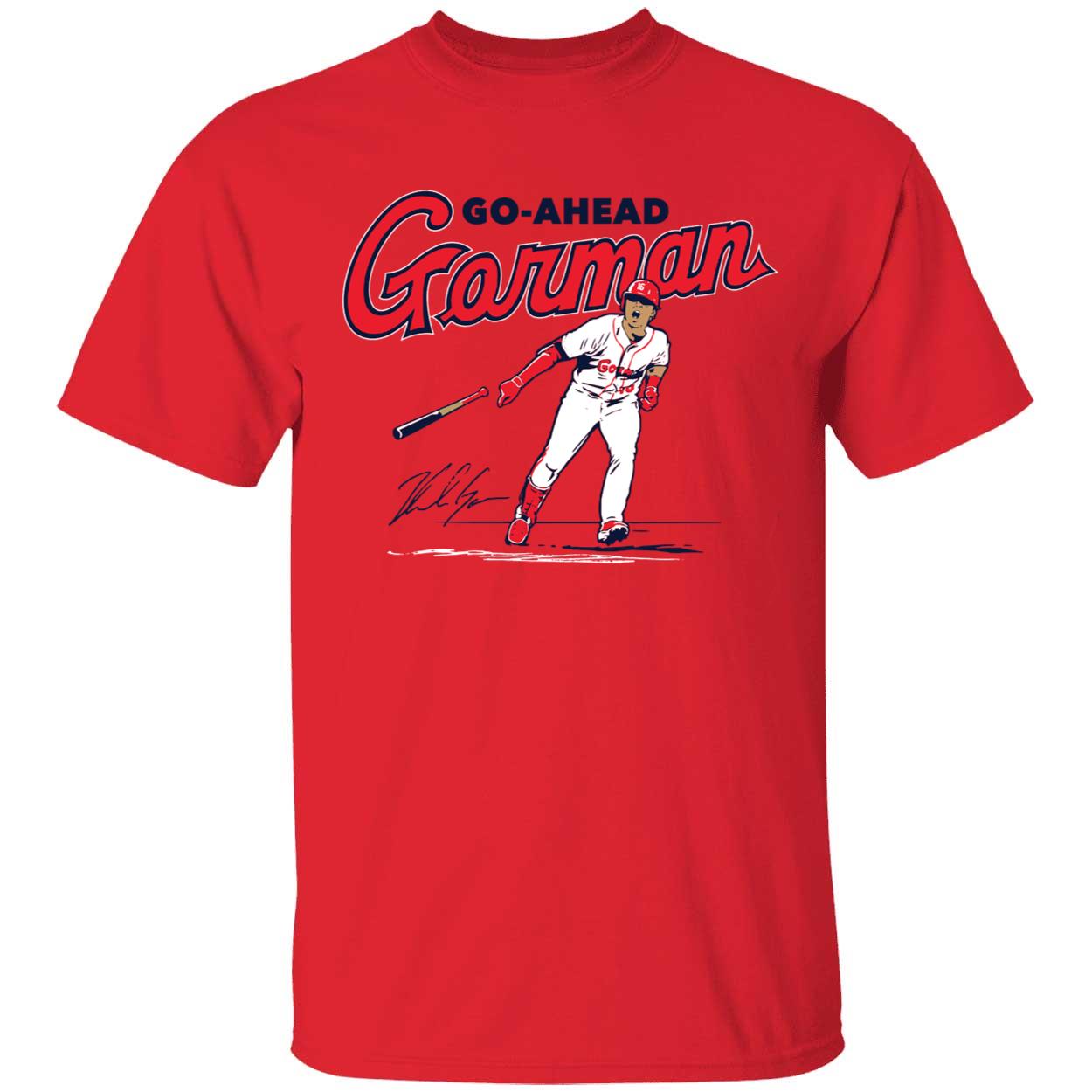 Nolan Gorman Go Ahead Gorman Shirt 1 1.jpg