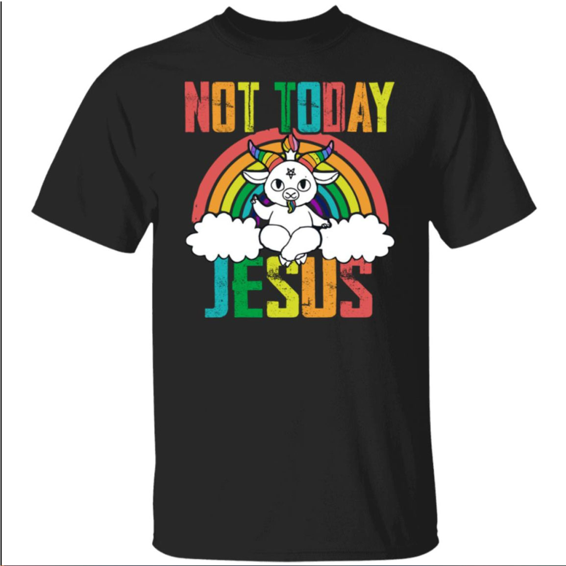 Not Today Jesus Shirt