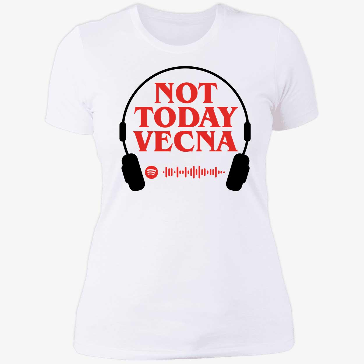 Not Today Vecna Ladies Boyfriend Shirt