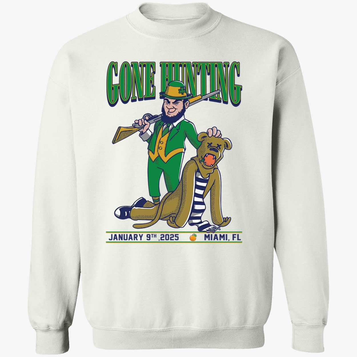 Notre Dame Gone Hunting Penn State January 9th 2025 Miami Fl Shirt1 3 1.jpg