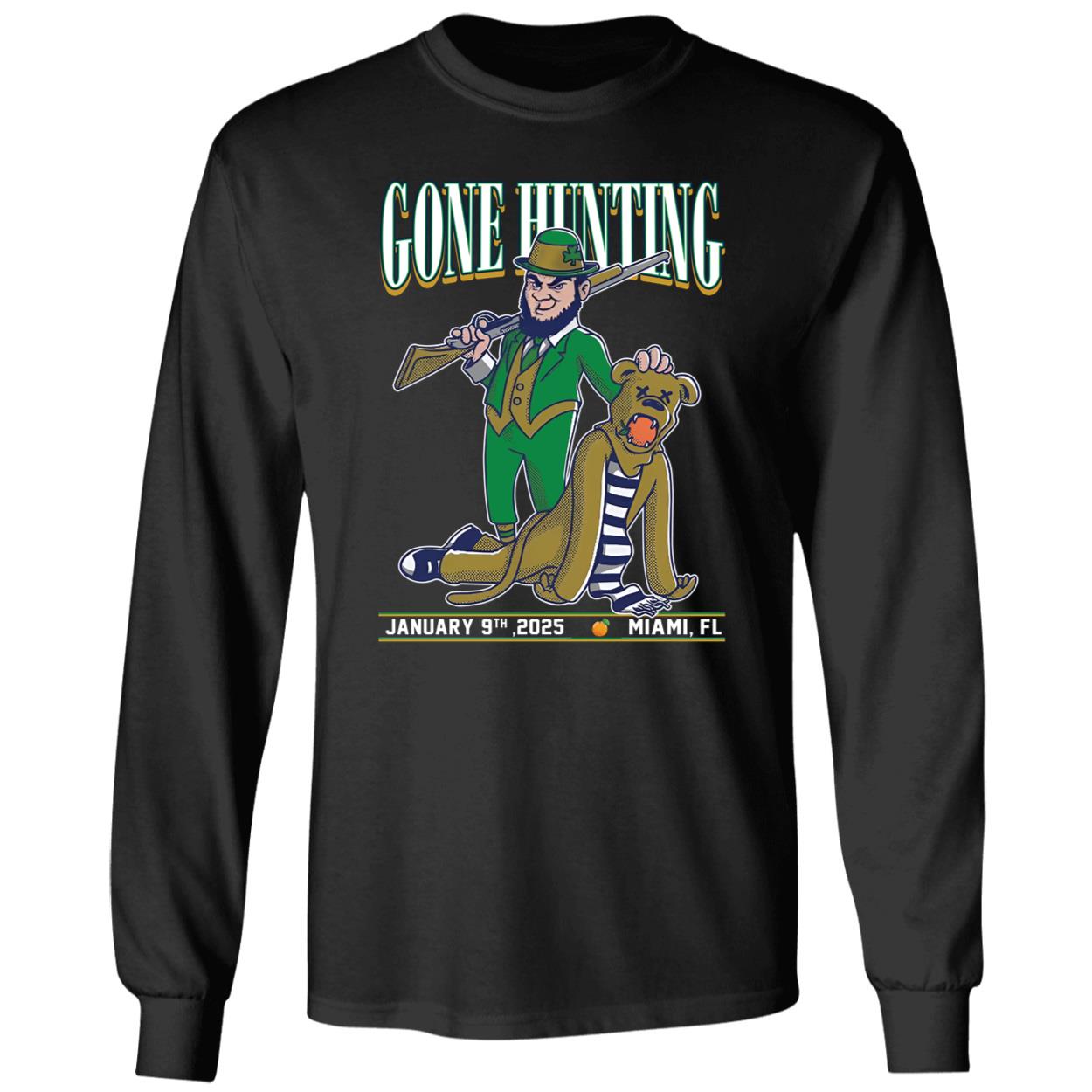 Notre Dame Gone Hunting Penn State January 9th 2025 Miami Fl Shirt 4 1.jpg
