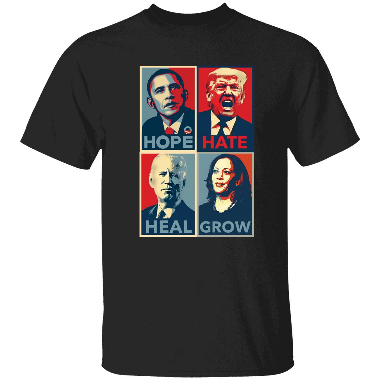 Obama Hope Trump Hate Biden Heal Harris Grow Shirt 1 1.jpg