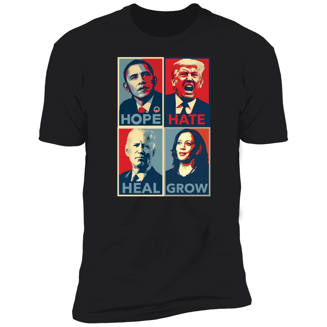 Obama Hope Trump Hate Biden Heal Harris Grow Shirt 5 1.jpg