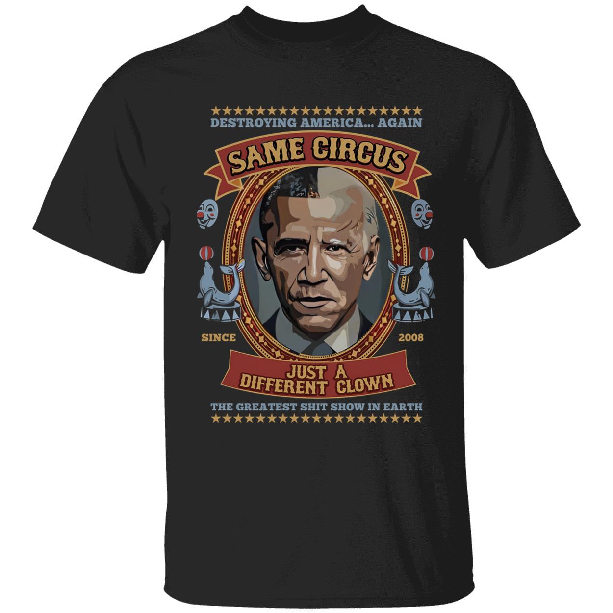 Obama Same Circus Just A Different Clown Shirt 1 1.jpg