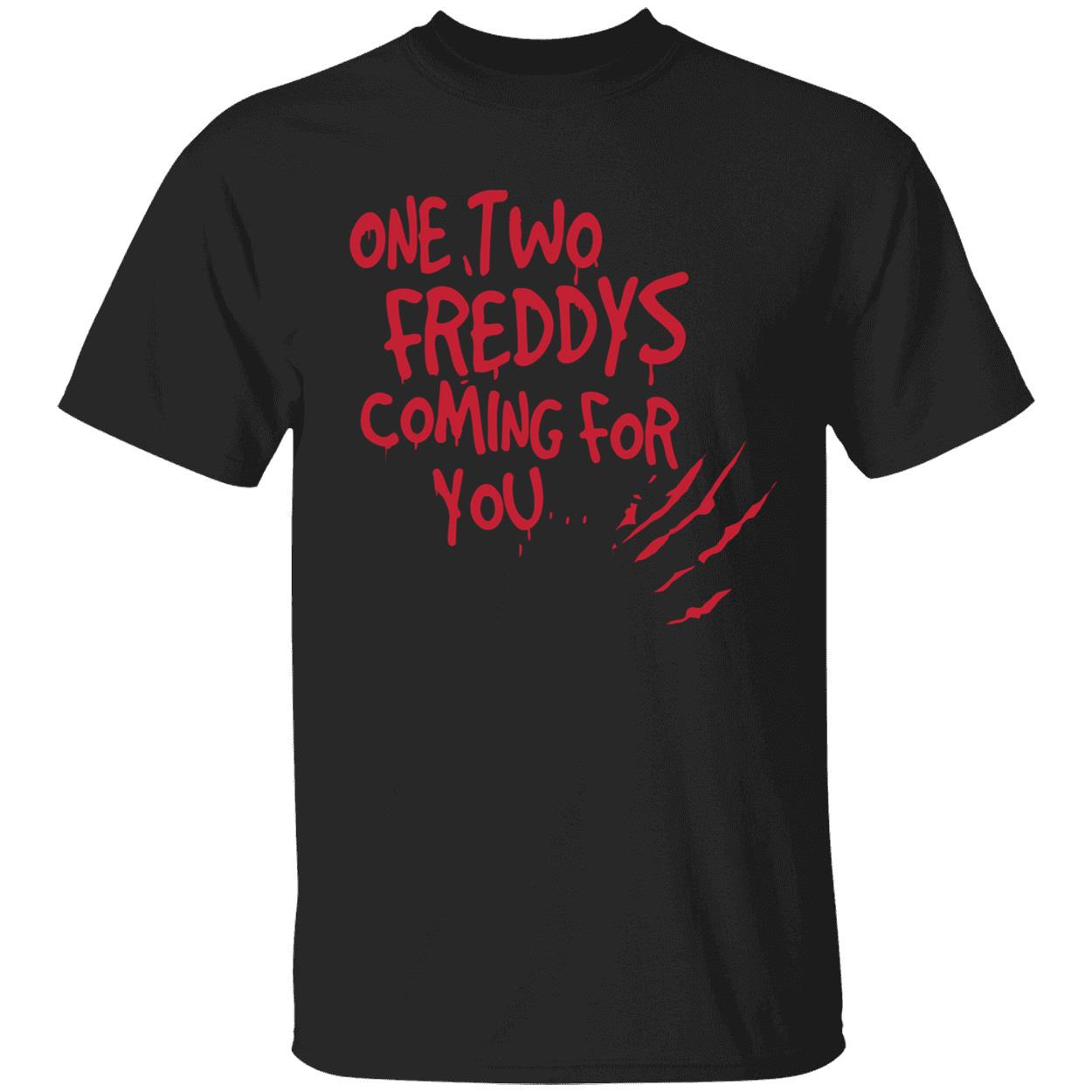 One Two Freddy's Coming For You Shirt