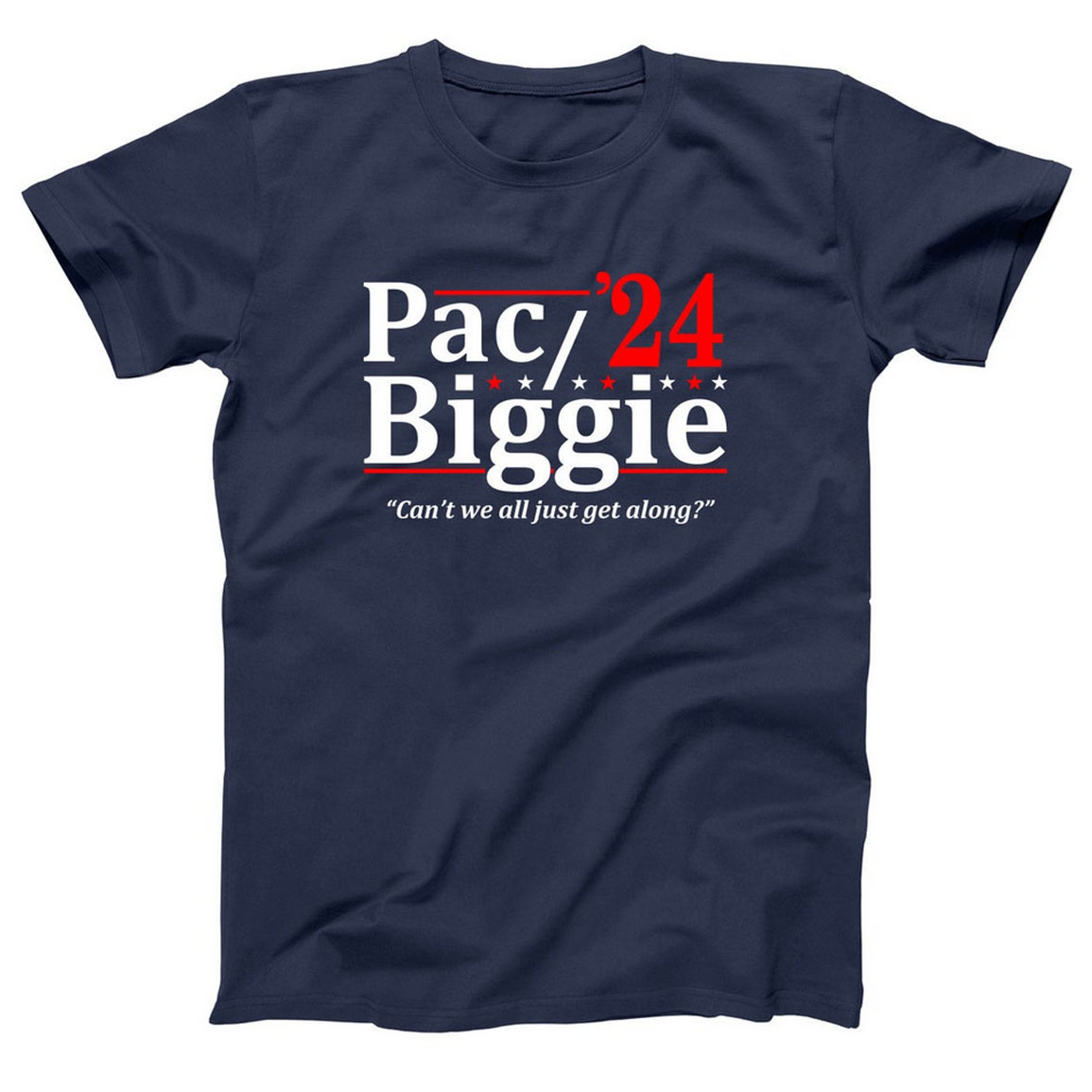 Pac Biggie 2024 Can't We All Just Get Along Shirt