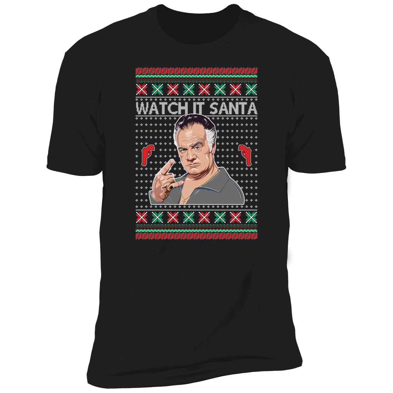 Paulie Gualtieri Watch It Santa Christmas Shirt 5 1.jpg