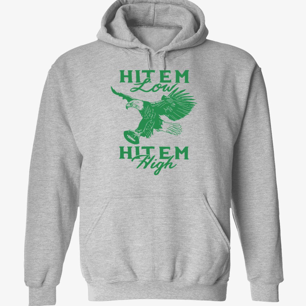 Philadelphia Eagles Hit Em Low Hit Em High Shirt 2 1.jpg