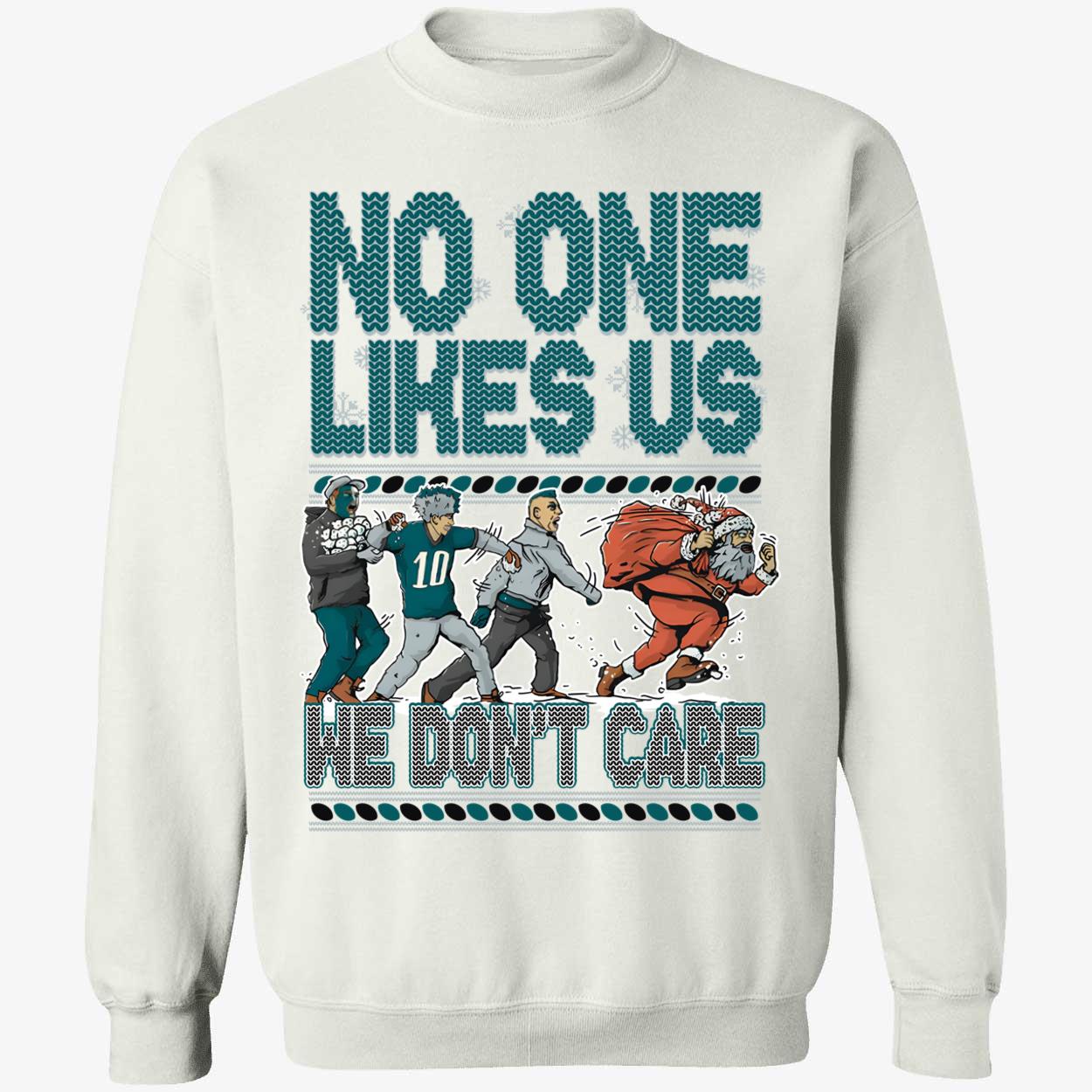 Philadelphia Eagles No One Likes Us We Dont Care Christmas Shirt 3 1.jpg