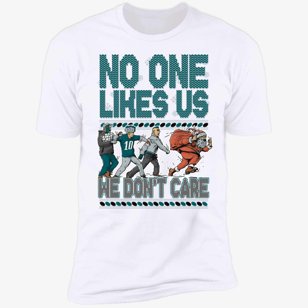 Philadelphia Eagles No One Likes Us We Dont Care Christmas Shirt 5 1.jpg