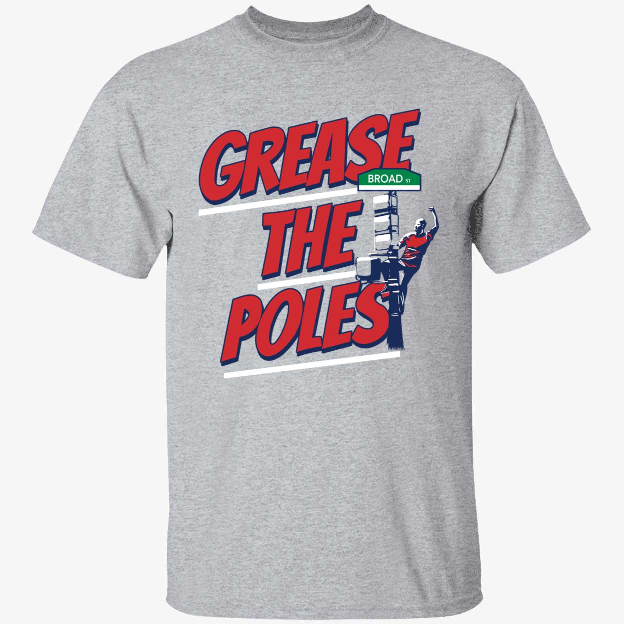 Phillies Grease The Poles Broad St Shirt