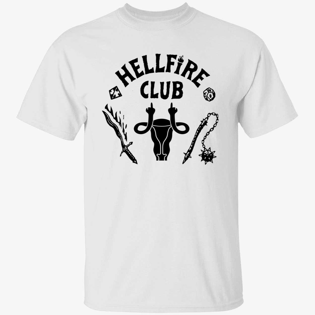 Pro-choice Hellfire Club Shirt