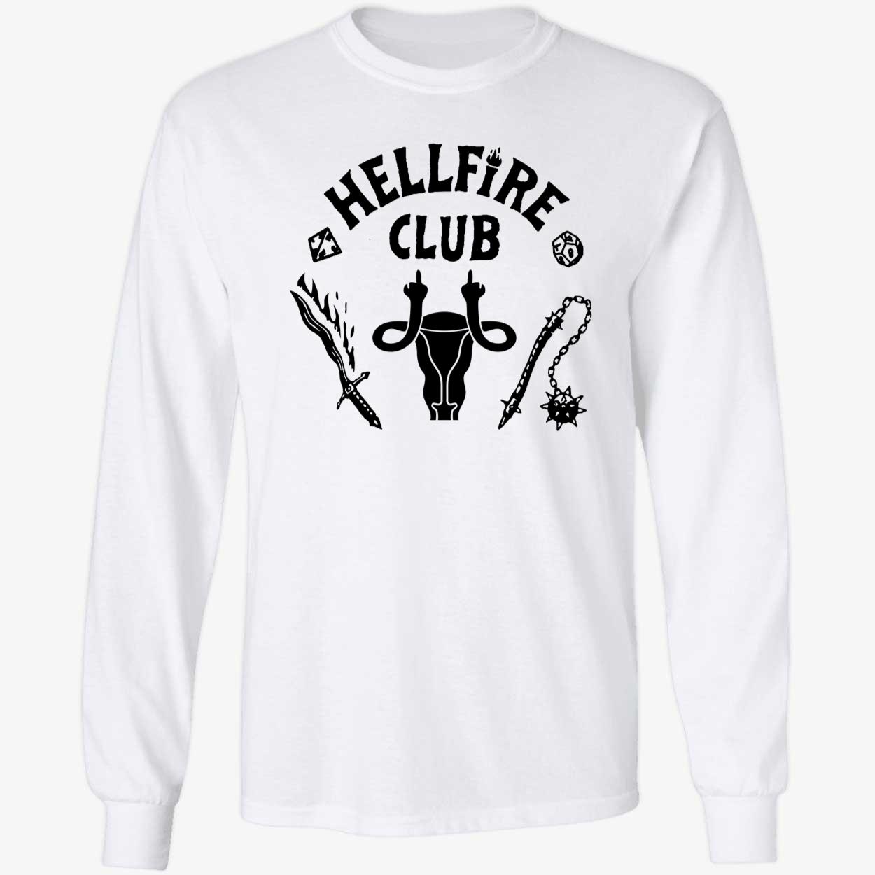 Pro-choice Hellfire Club Long Sleeve Shirt