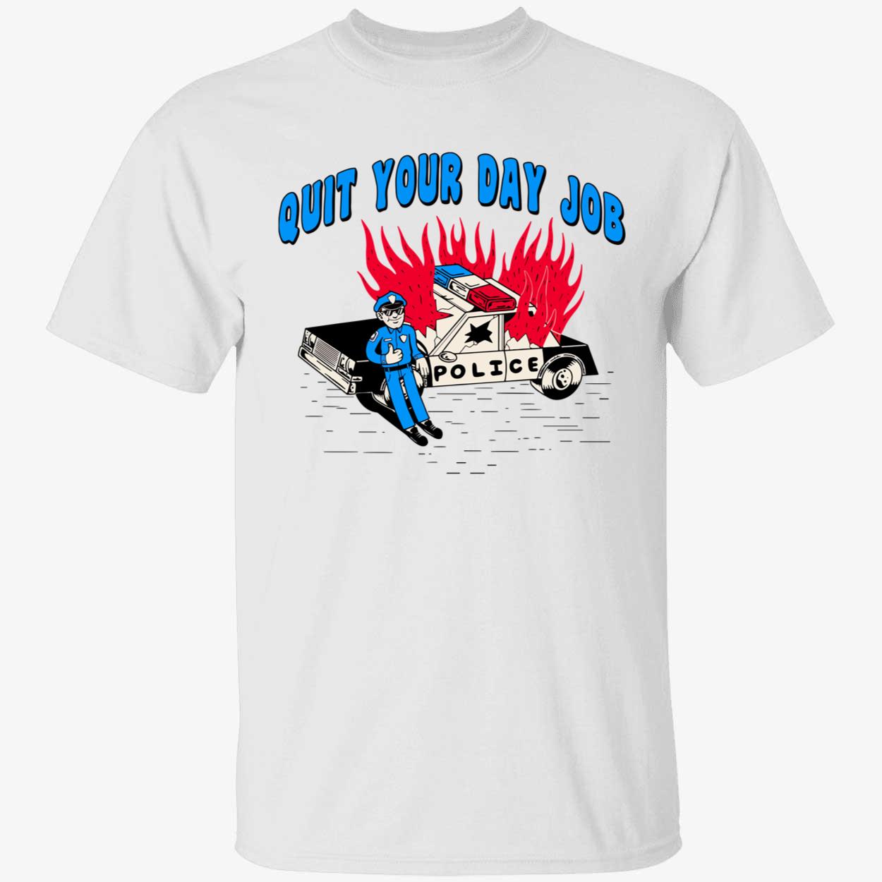 Quit Your Day Job Shirt 1 1.jpg