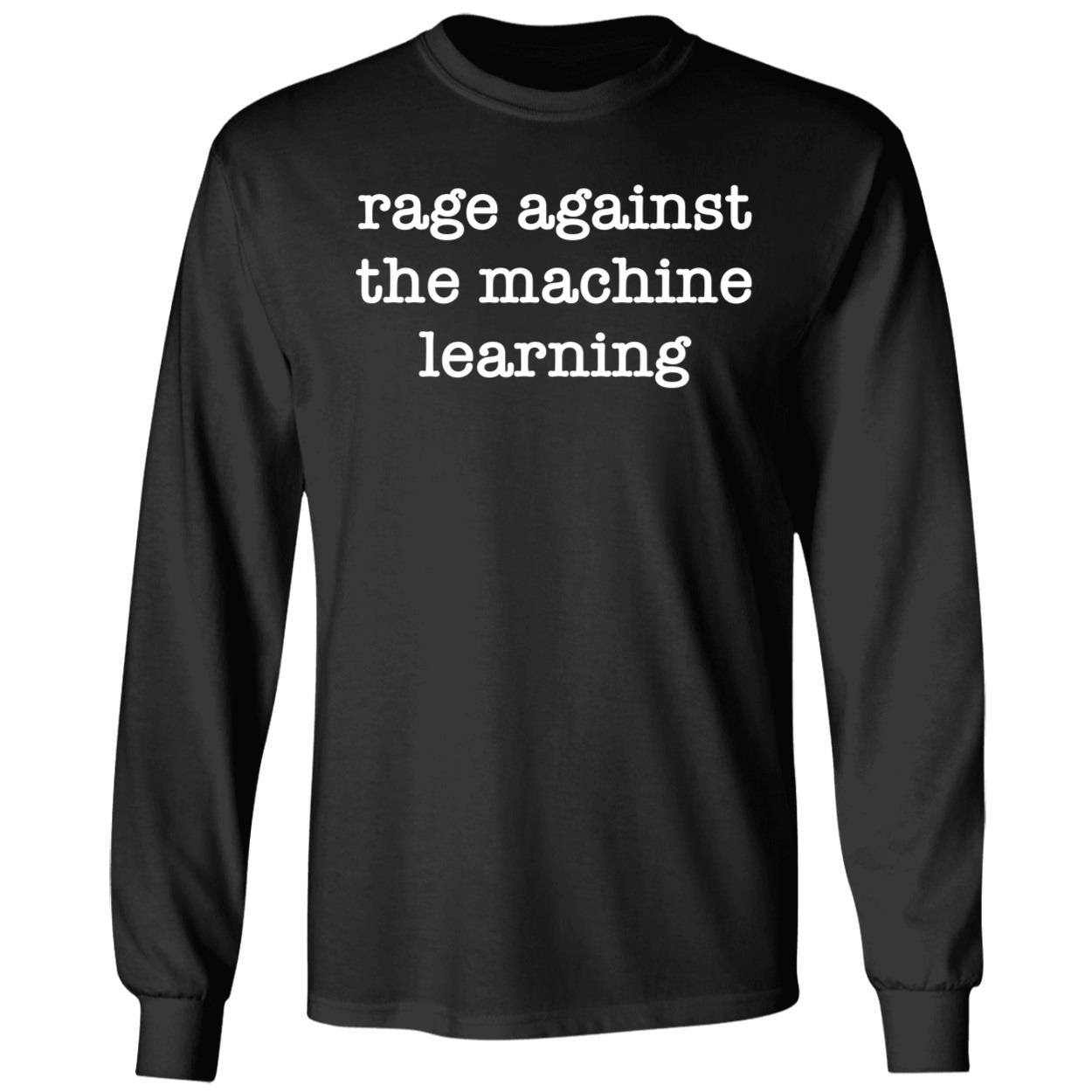 Rage Against The Machine Learning Long Sleeve Shirt