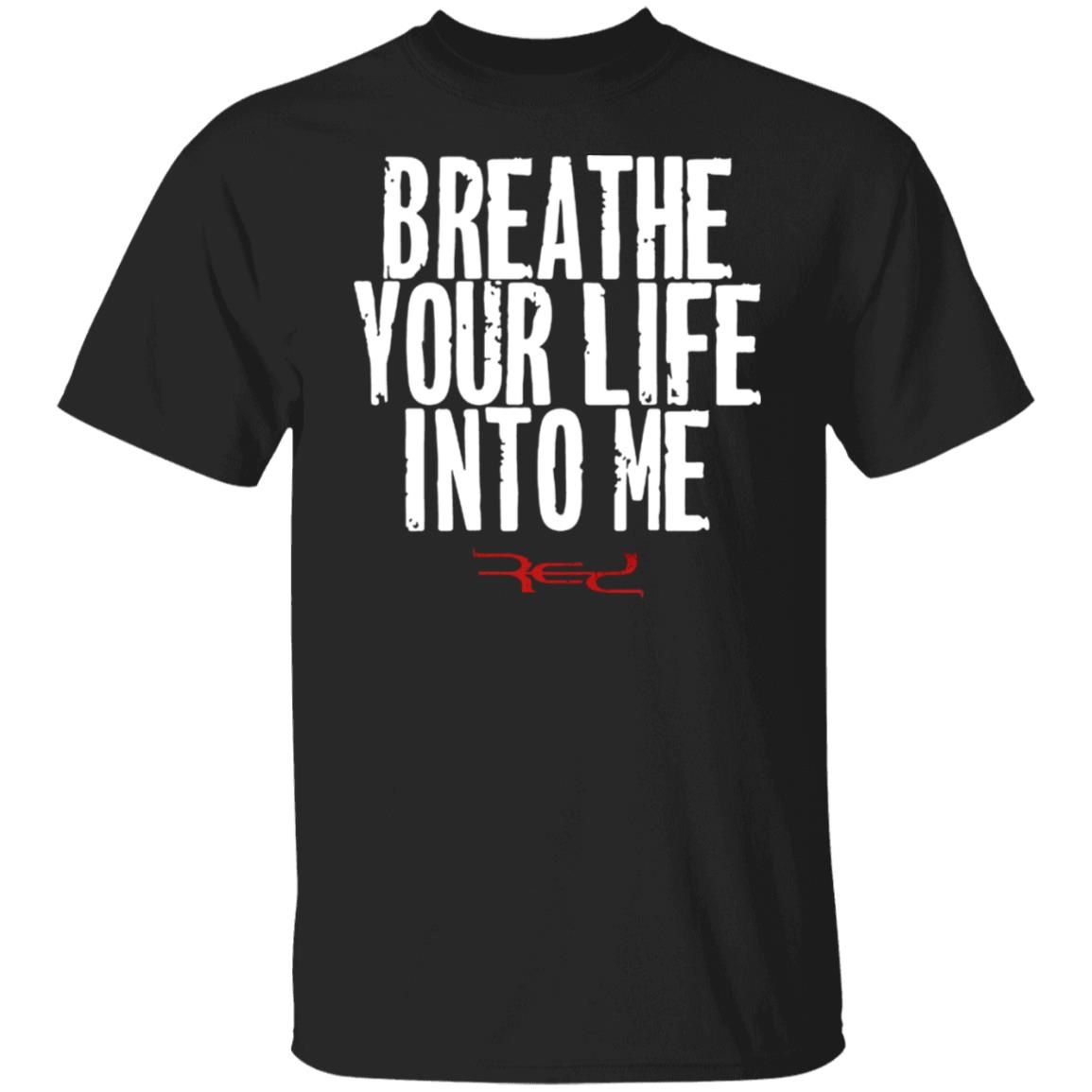 Red Eso Breathe Your Life Into Me Shirt