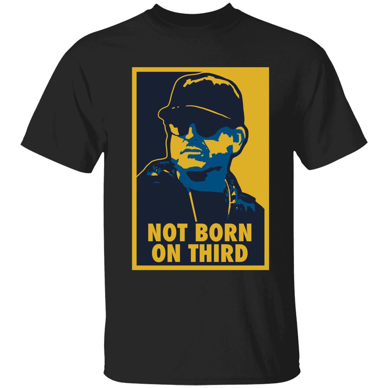 Rob Dyrdek Not Born On Third Shirt 1 1.jpg
