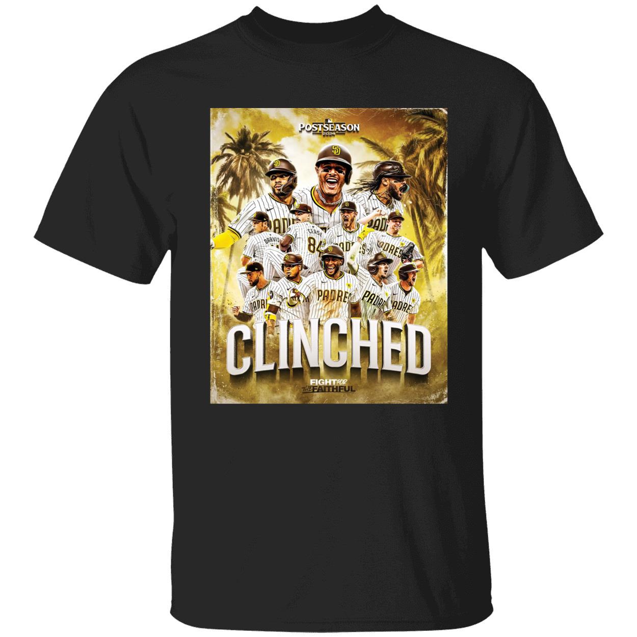 San Diego Padres 2024 Clinched Fight For The Faithful Shirt 1 1.jpg