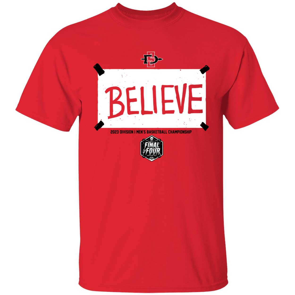 San Diego State Basketball Believe Shirt 1 1.jpg