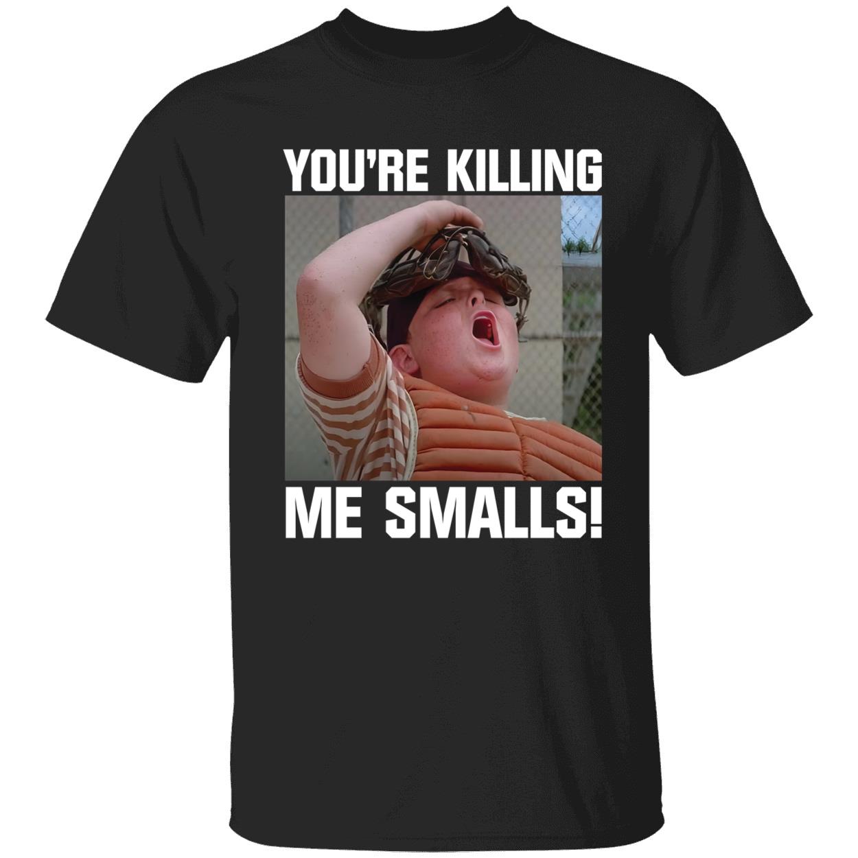 Sandlot Youre Killing Me Smalls Shirt 1 1.jpg