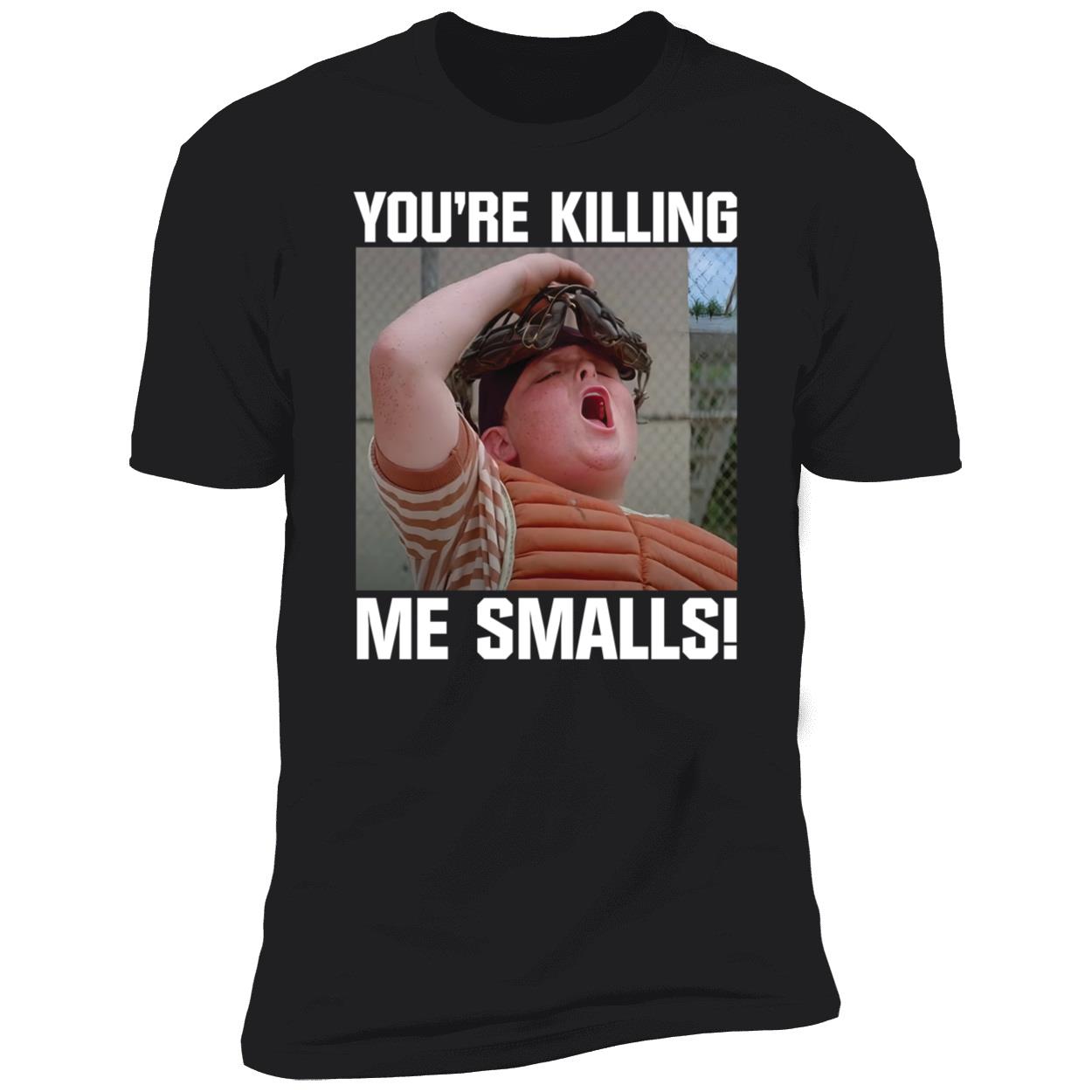Sandlot Youre Killing Me Smalls Shirt 5 1.jpg