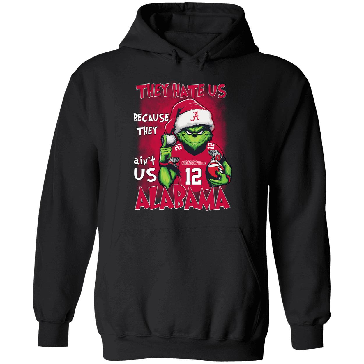 Santa Grinch They Hate Us Because They Aint Us Alabama Shirt 2 1.jpg