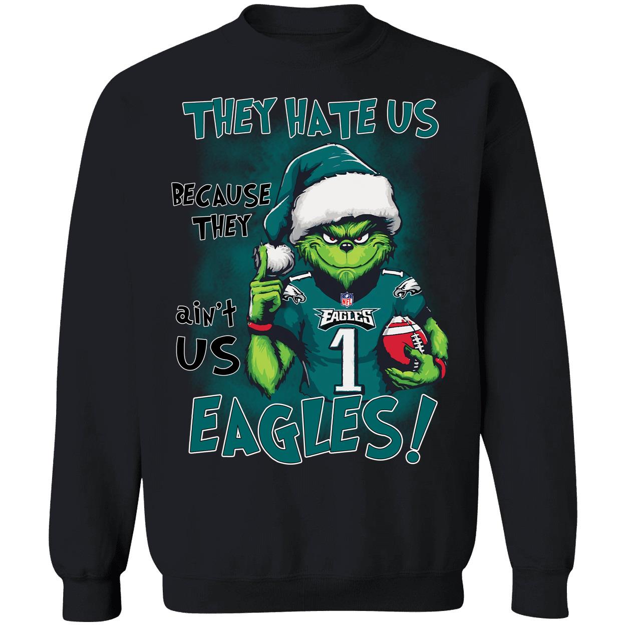 Santa Grinch They Hate Us Because They Aint Us Eagles Shirt 3 1.jpg