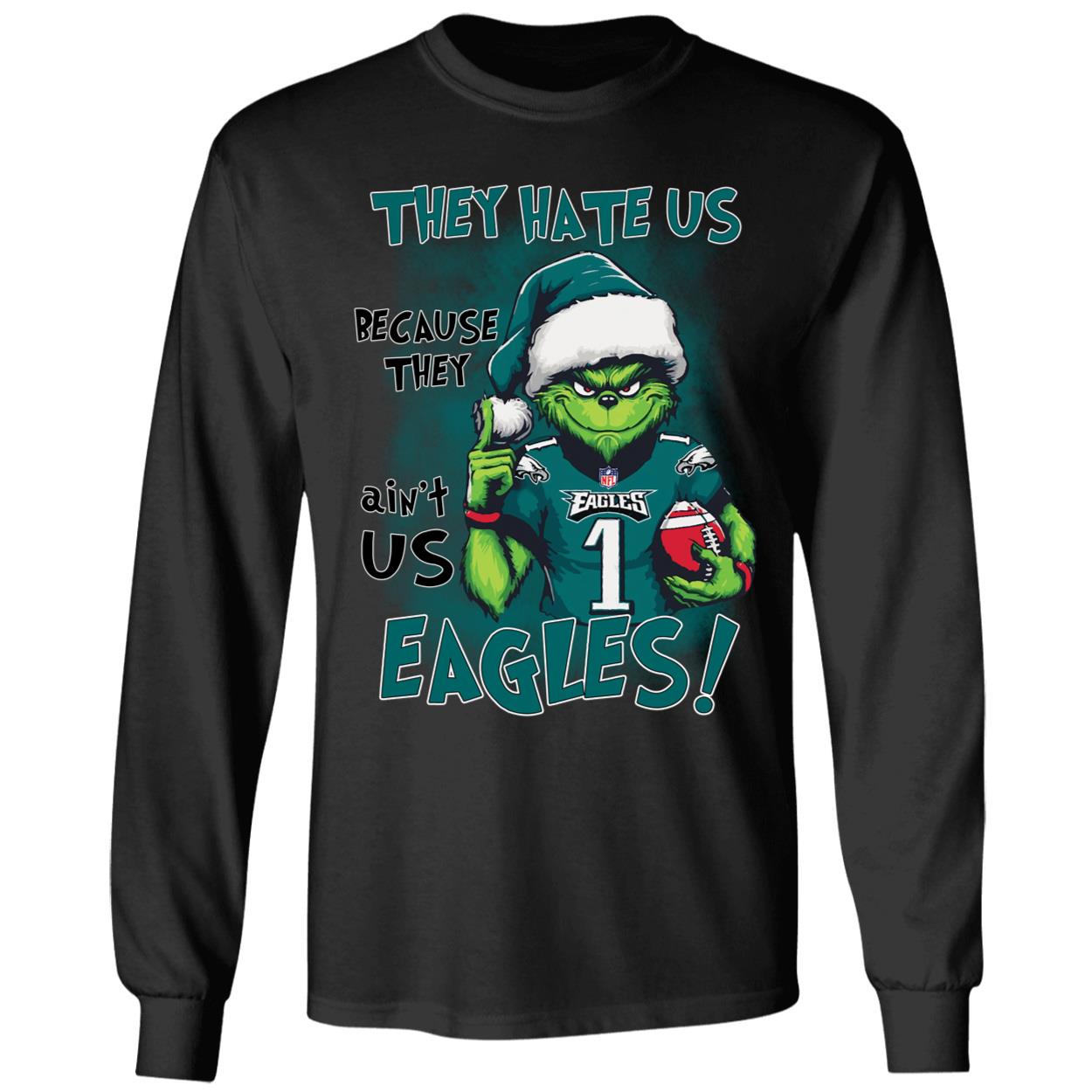 Santa Grinch They Hate Us Because They Aint Us Eagles Shirt 4 1.jpg
