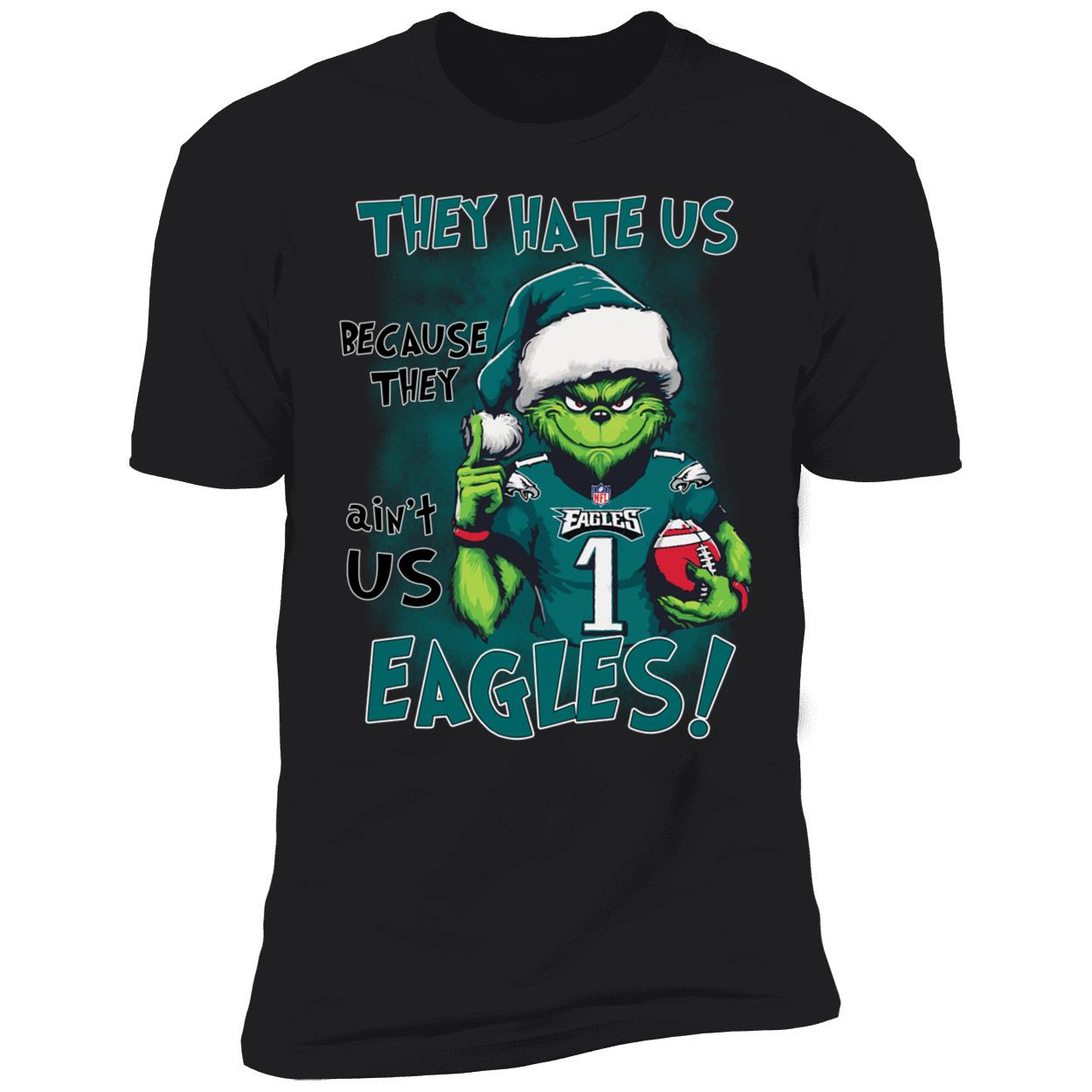 Santa Grinch They Hate Us Because They Aint Us Eagles Shirt 5 1.jpg