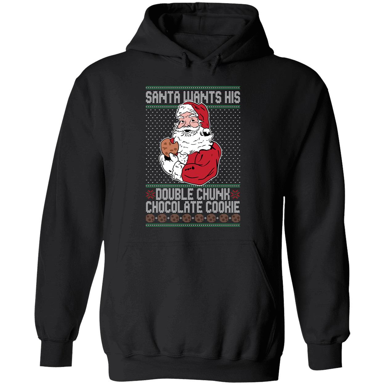 Santa Wants His Double Chunk Chocolate Cookie Christmas Shirt 2 1.jpg