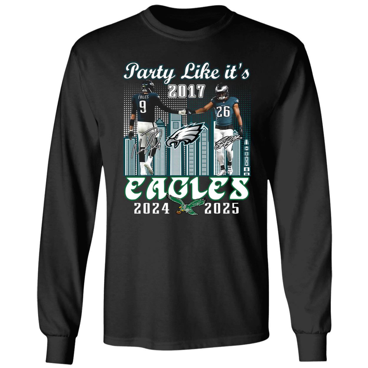Saquon Barkley Nick Foles Party Like Its 2017 Eagles 2025 Shirt 4 1.jpg
