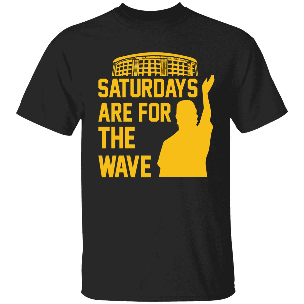Saturdays Are For The Wave Shirt
