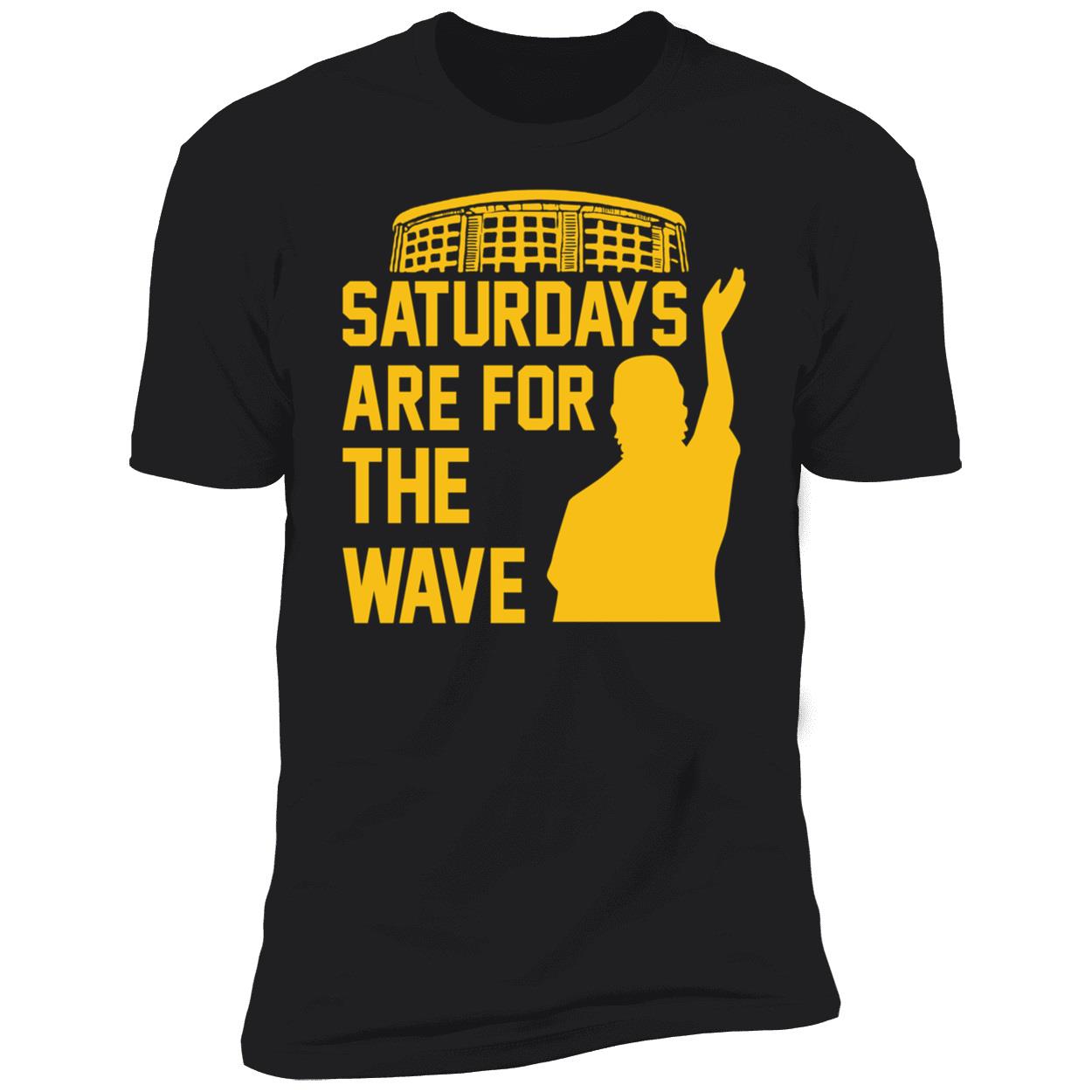 Saturdays Are For The Wave Premium SS T-Shirt