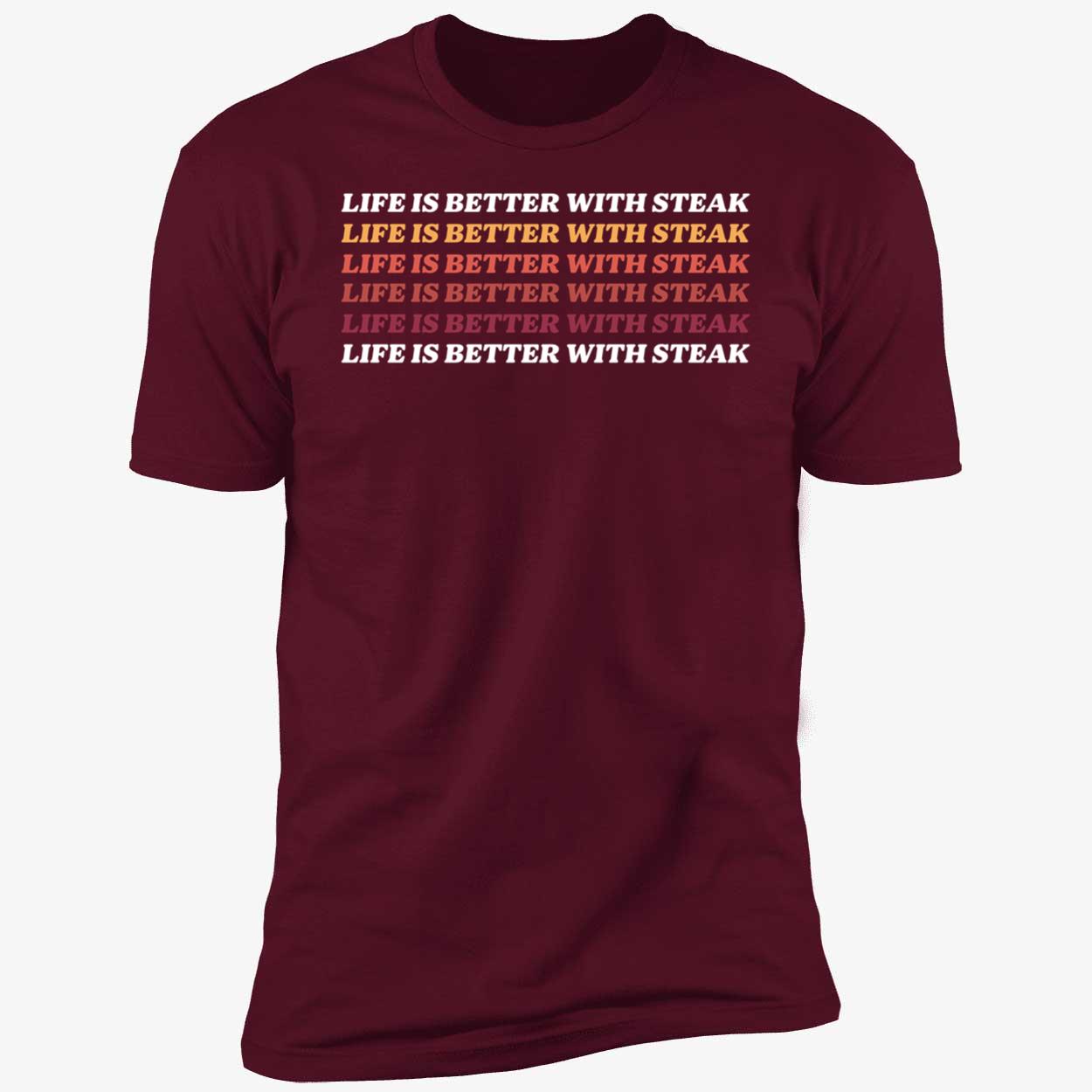 Shawn Baker Life Is Better With Steak Shirt 5 1.jpg