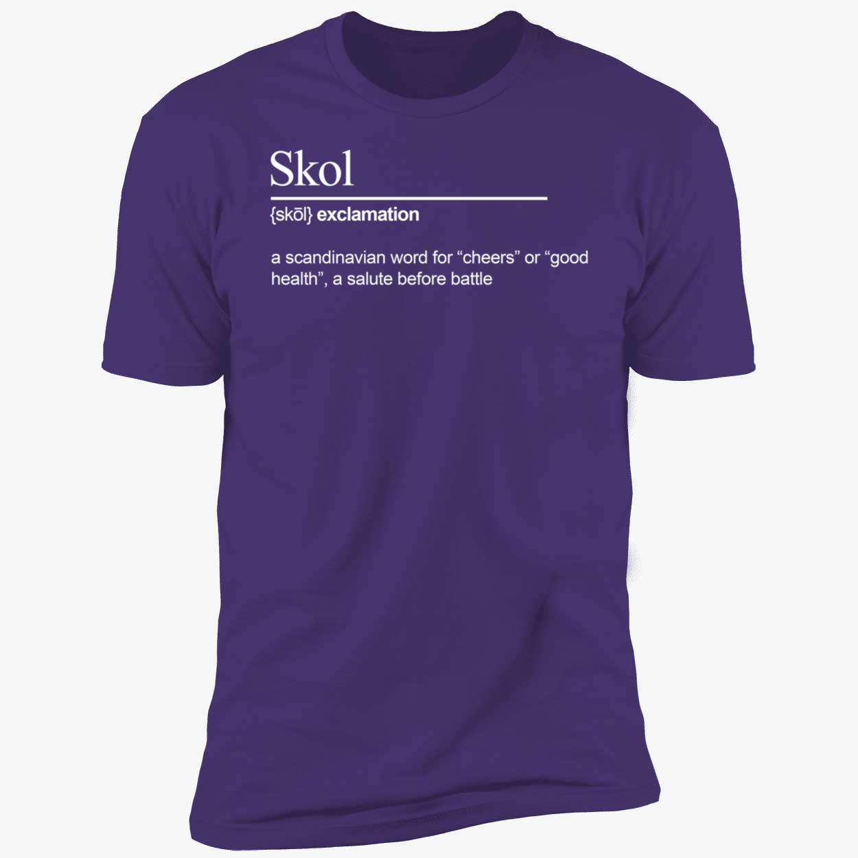 Skol A Scandinavian Word For Cheers Or Good Health Shirt 5 1.jpg