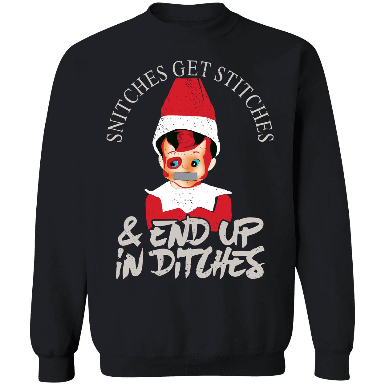 Snitches Get Stitches And End Up In Ditches Shirt 3 1.jpg