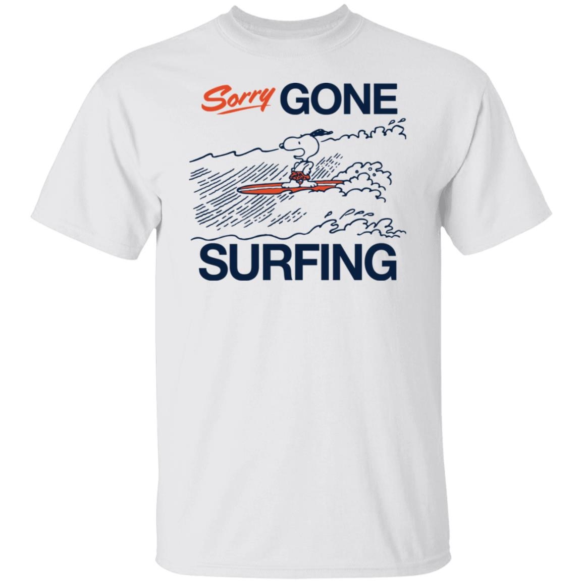 Snoopy Sorry Gone Surfing Shirt