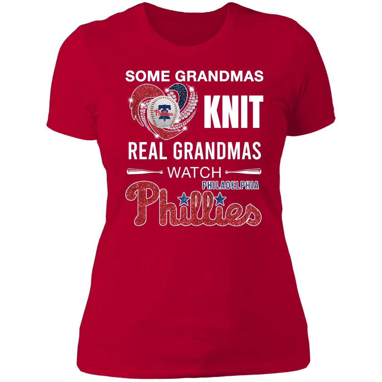 Some Grandmas Knit Real Grandmas Watch Philadelphia Phillies Shirt 6 1.jpg