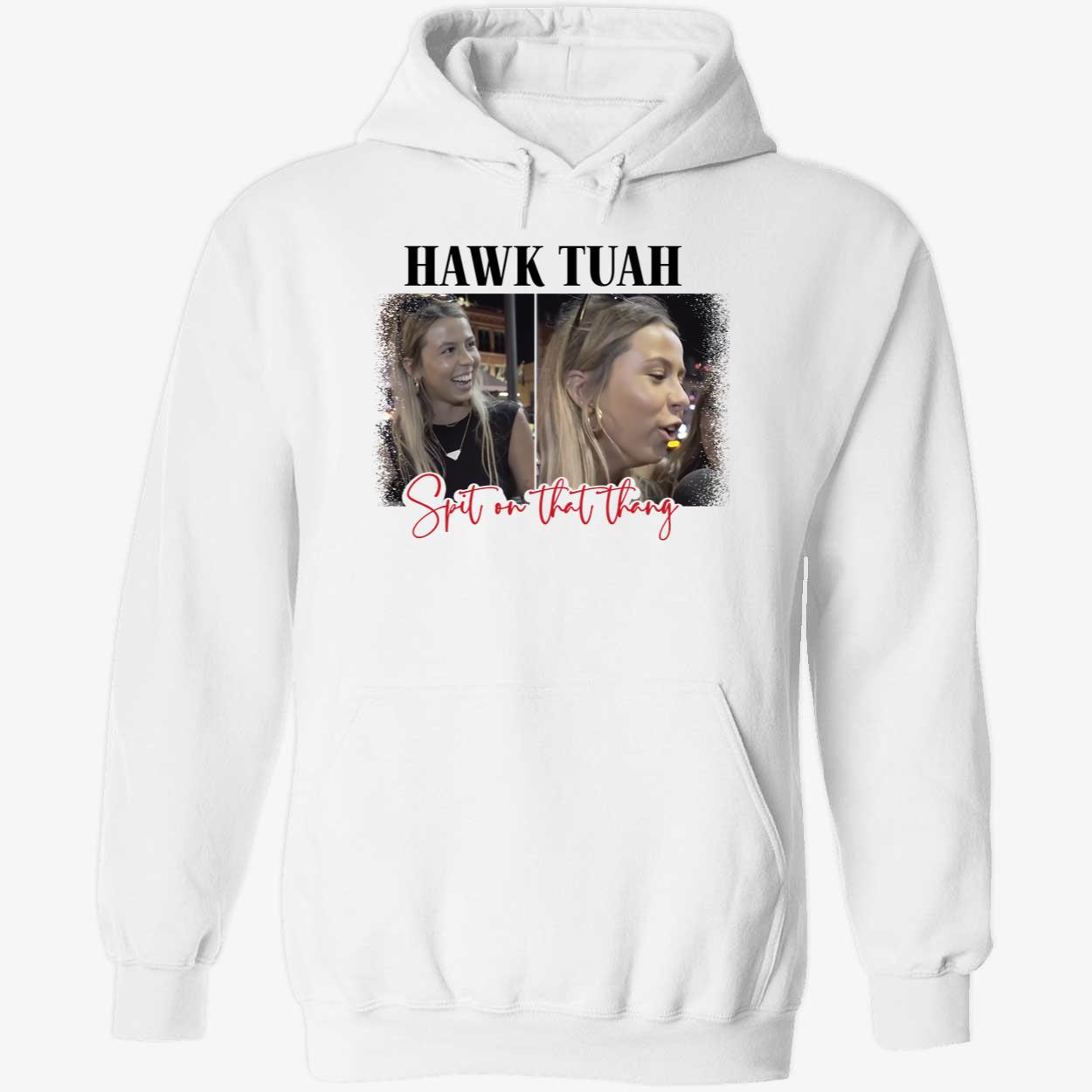 Spit On That Thang Hawk Tuah Shirt 2 1.jpg