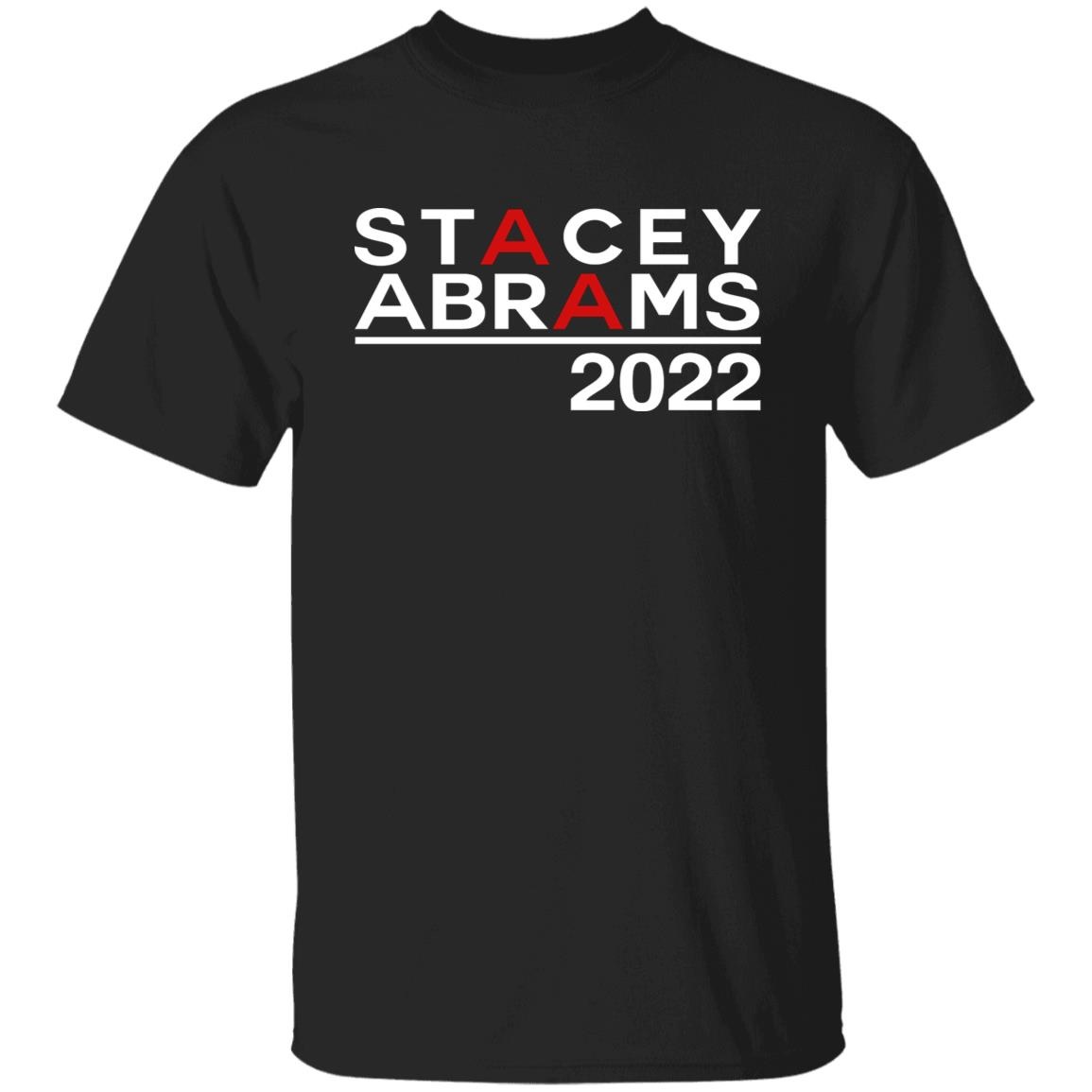 Stacey Abrams 2022 Shirt