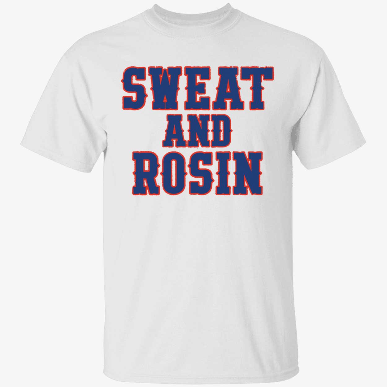 Sweat And Rosin Shirt 1 1.jpg
