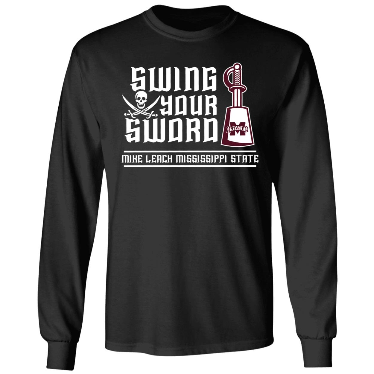 Swing Your Sword Mike Leach Mississippi State Shirt 4 1.jpg