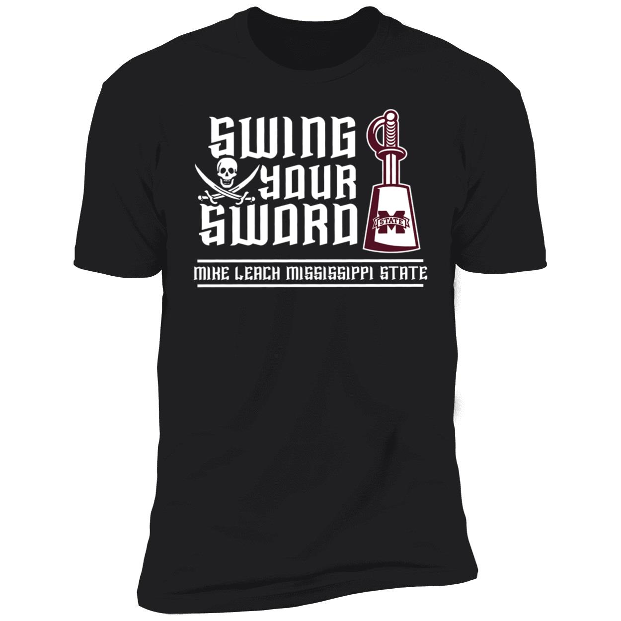 Swing Your Sword Mike Leach Mississippi State Shirt 5 1.jpg