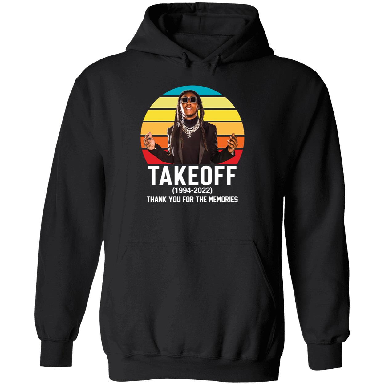 Takeoff 1994 2022 Thank You For The Memories Hoodie
