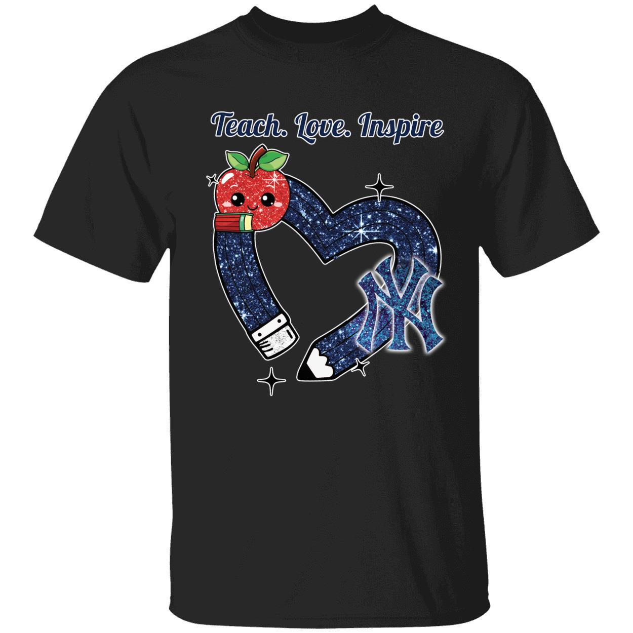 Teach Love Inspire New York Yankees Shirt 1 1.jpg