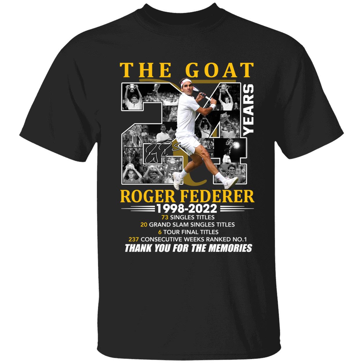 The Goat Roger Federer 24 Years 1998 2022 Thank You For The Memories Shirt