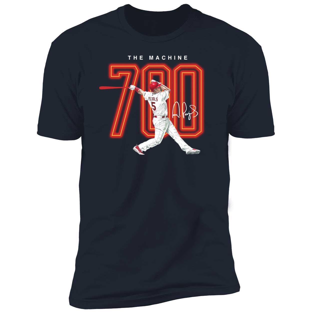 The Machine Albert Pujols 700 Premium SS T-Shirt