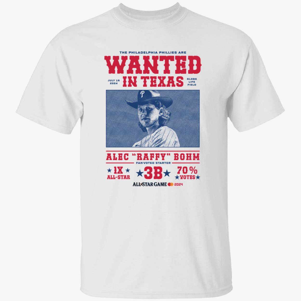 The Philadelphia Phillies Are Wanted In Texas Alec Raffy Bohm Shirt 1 1.jpg