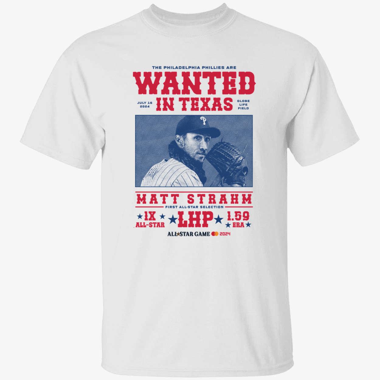 The Philadelphia Phillies Are Wanted In Texas Matt Strahm All Star Game Shirt 1 1.jpg
