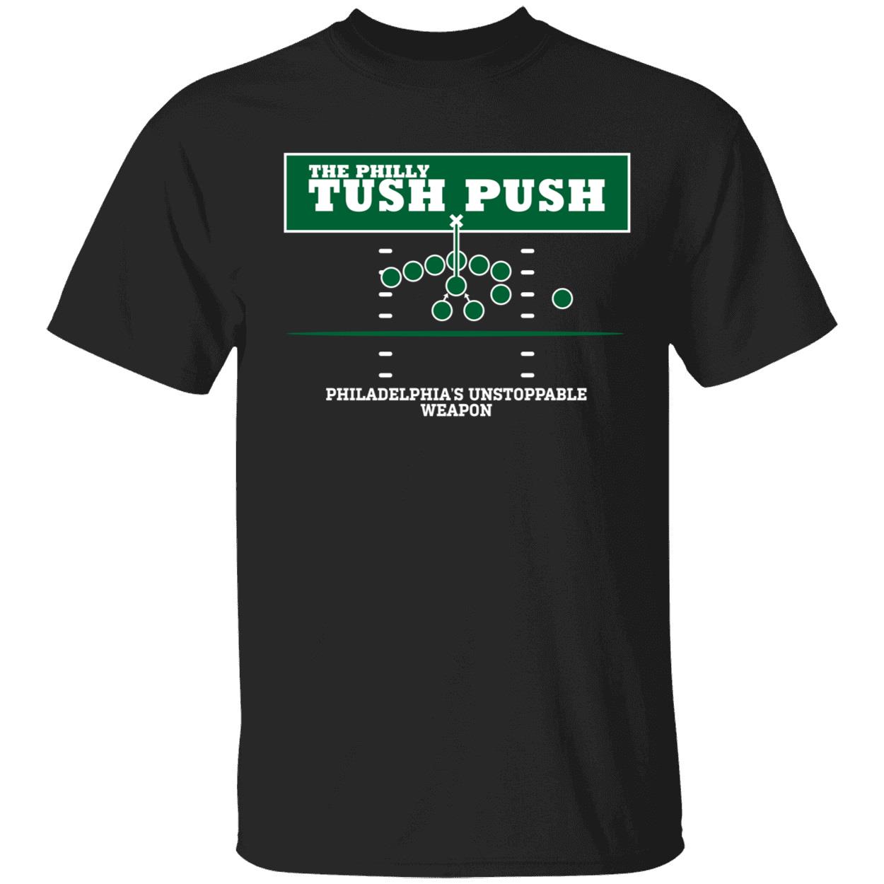 The Philly Tush Push Philadelphias Unstoppable Weapon Shirt 1 1.jpg
